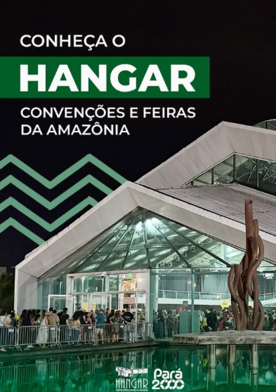 Hangar - Centro de Convenções e Feiras da Amazônia
